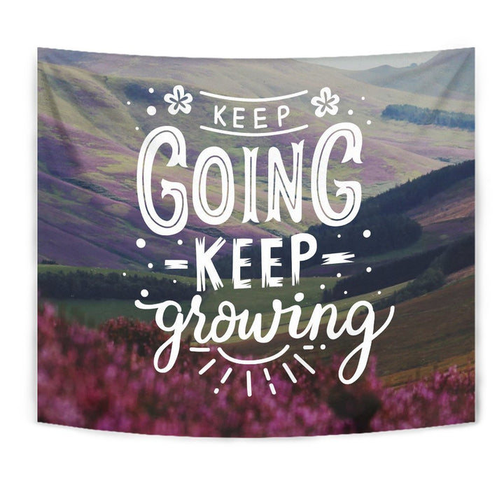 Keep Going Keep Growing Tapestry