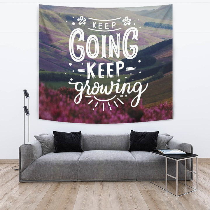 Keep Going Keep Growing Tapestry