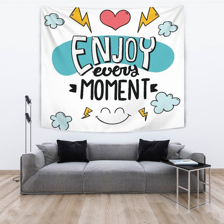 Enjoy Every Moment Tapestry