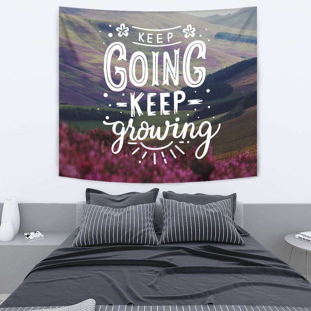 Keep Going Keep Growing Tapestry