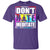 Don't Hate Meditate - Hoodie, Tee, Shirt, Tank